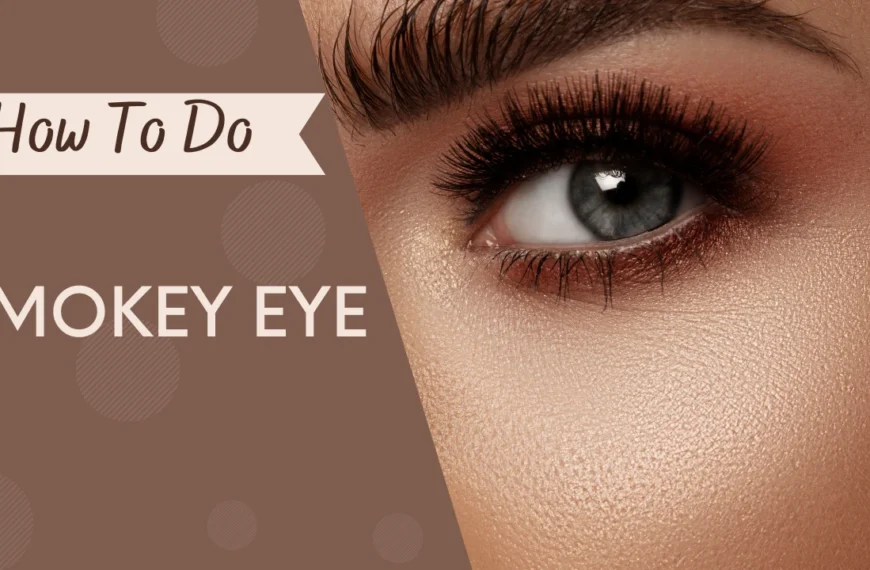 A Guide to Do A Smokey Eye