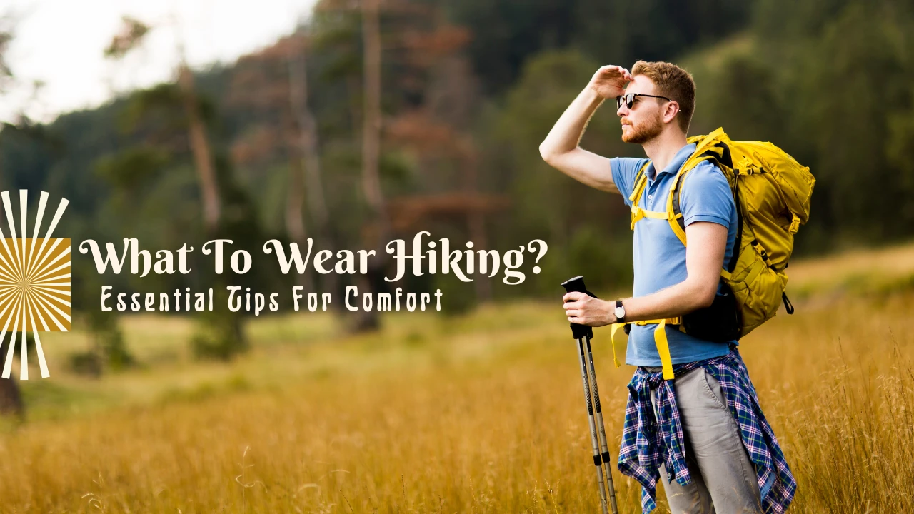 How to Wear Hiking