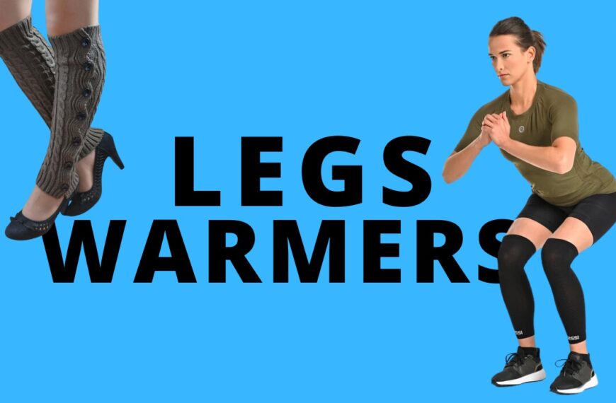 How to choose right leg warmer